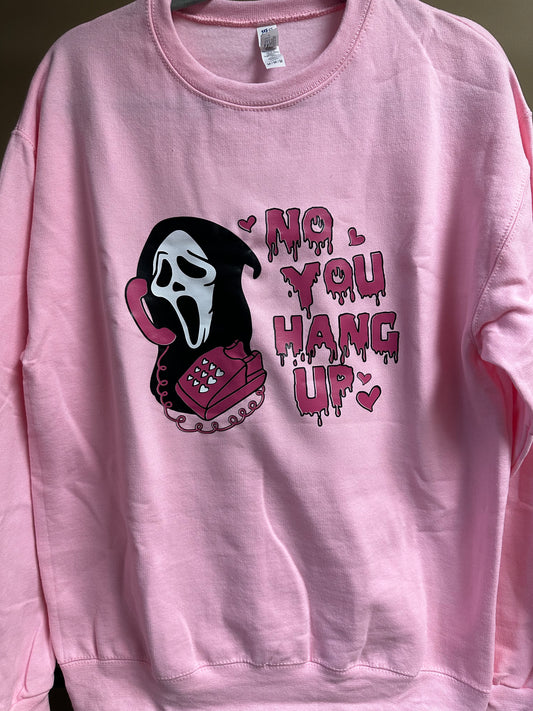 No You Hang Up